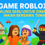 7 game yangs seru di mainkan bersama teman